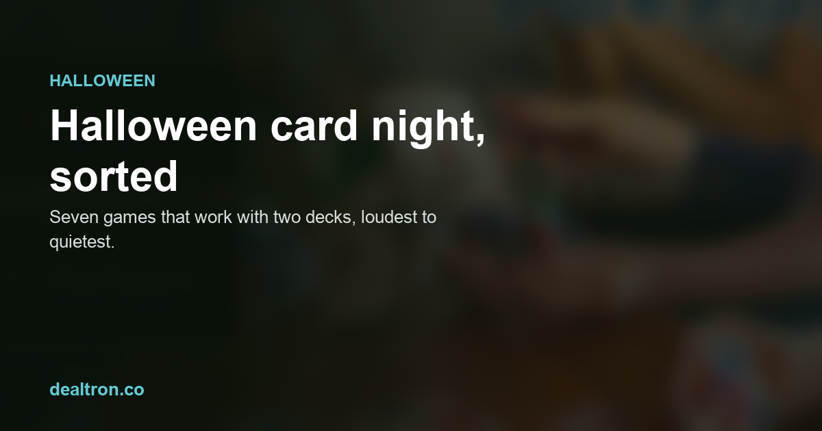Halloween card night: 7 games that work with two decks